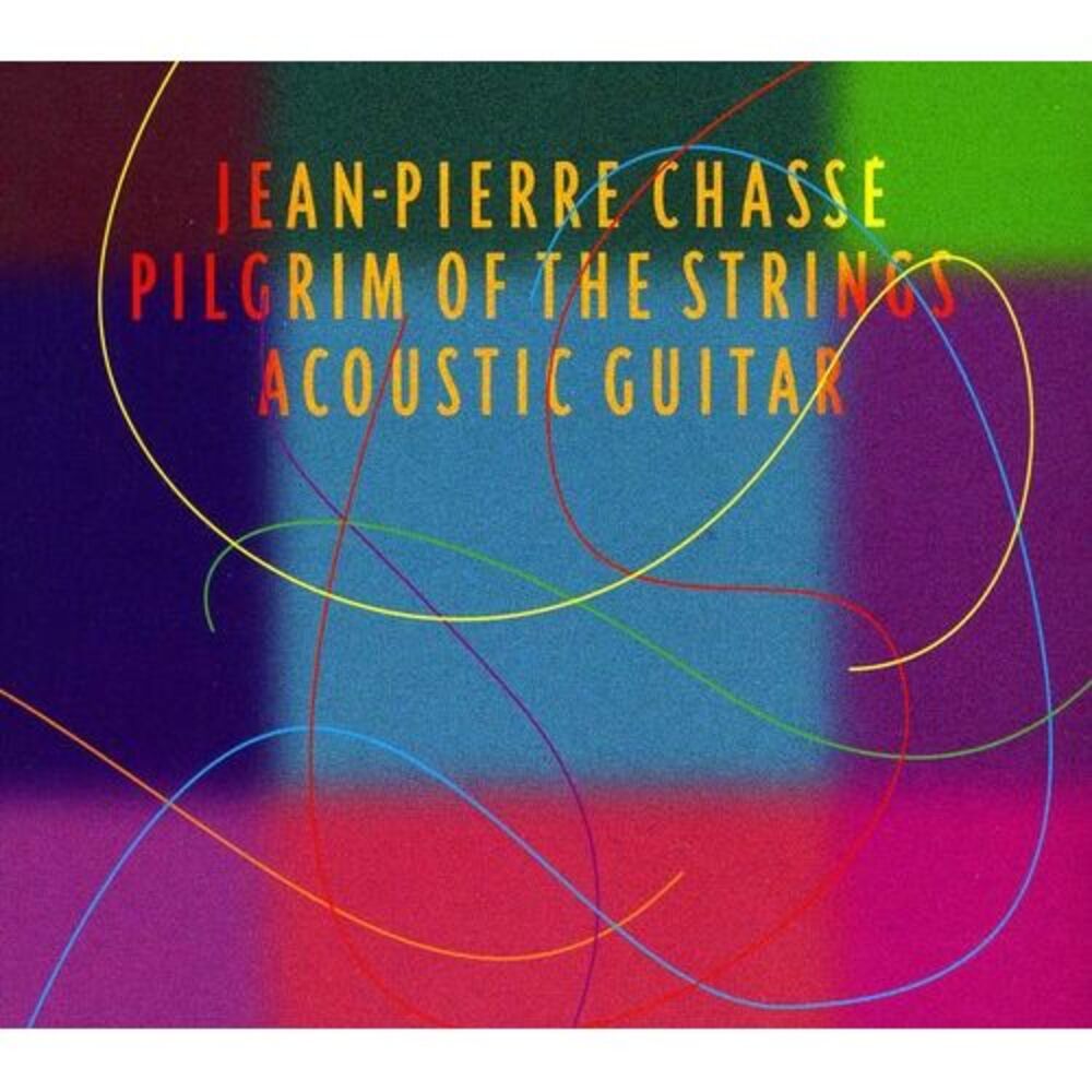 Jean-Pierre Chassé - Pilgrim of the Strings  CD